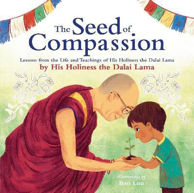 The Seed of Compassion(English, Paperback, Lama Dalai His Holiness)