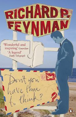 Don't You Have Time to Think?(English, Paperback, Feynman Richard P)