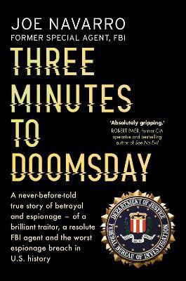 Three Minutes to Doomsday(English, Paperback, Navarro Joe)