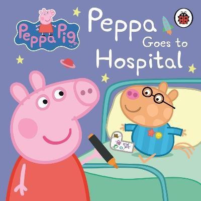 Peppa Pig: Peppa Goes to Hospital: My First Storybook(English, Board book, Peppa Pig)