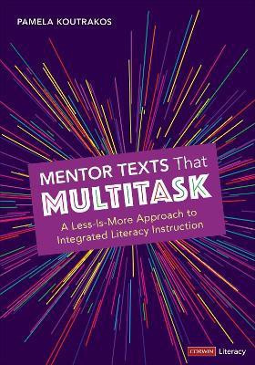 Mentor Texts That Multitask [Grades K-8](English, Paperback, Koutrakos Pamela A.)