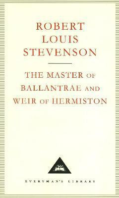 The Master Of Ballantrae And Weir Of Hermiston(English, Hardcover, Stevenson Robert Louis)