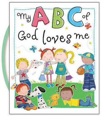 My ABC of God Loves Me(English, Board book, Boon Fiona)