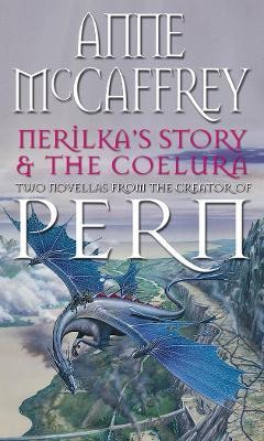 Nerilka's Story & The Coelura(English, Paperback, McCaffrey Anne)