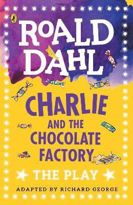 Charlie and the Chocolate Factory(English, Paperback, Dahl Roald)