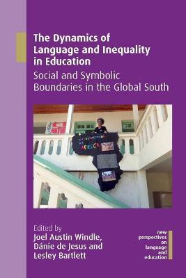 The Dynamics of Language and Inequality in Education(English, Paperback, unknown)