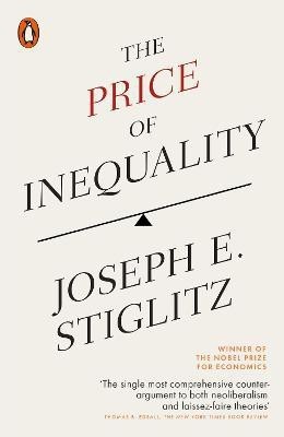 The Price of Inequality(English, Paperback, Stiglitz Joseph E.)