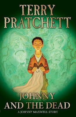 Johnny and the Dead(English, Paperback, Pratchett Terry Sir)