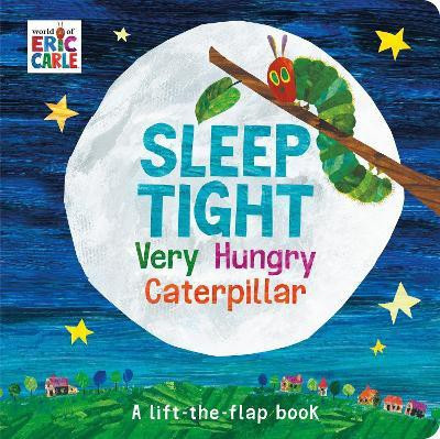 Sleep Tight Very Hungry Caterpillar(English, Hardcover, Carle Eric)