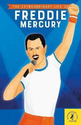 The Extraordinary Life of Freddie Mercury(English, Paperback, Richardson Michael Lee)