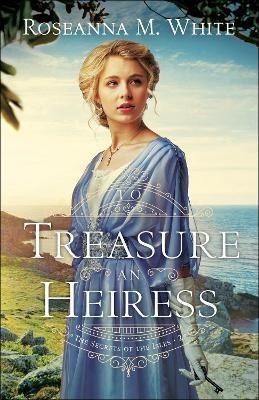 To Treasure an Heiress(English, Paperback, White Roseanna M.)