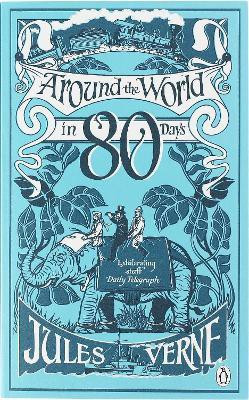 Around the World in Eighty Days(English, Paperback, Verne Jules)