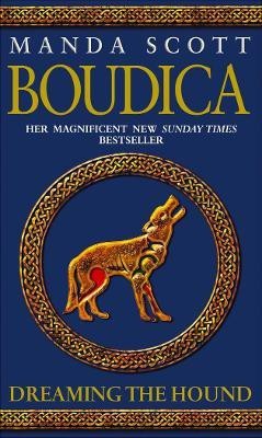 Boudica: Dreaming The Hound(English, Paperback, Scott Manda)