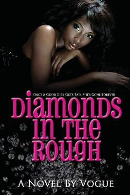 Diamonds In The Rough(English, Paperback, Vogue)