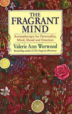 The Fragrant Mind(English, Paperback, Worwood Valerie Ann)