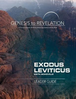 Genesis to Revelation: Exodus, Leviticus Leader Guide(English, Paperback, Schoville Keith)