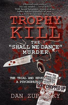 Trophy Kill(English, Paperback, Zupansky Dan)