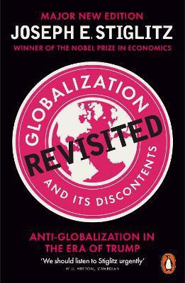 Globalization and Its Discontents Revisited(English, Paperback, Stiglitz Joseph E.)