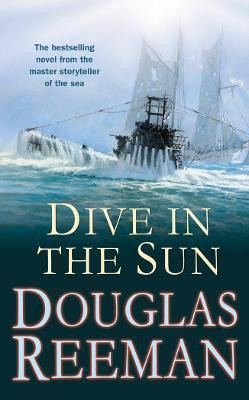 Dive in the Sun(English, Paperback, Reeman Douglas)