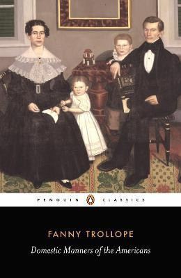Domestic Manners of the Americans(English, Paperback, Trollope Fanny)