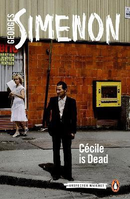 Cecile is Dead(English, Paperback, Simenon Georges)