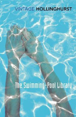 The Swimming-Pool Library(English, Paperback, Hollinghurst Alan)