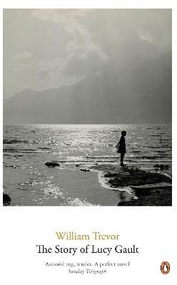 The Story of Lucy Gault(English, Paperback, Trevor William)