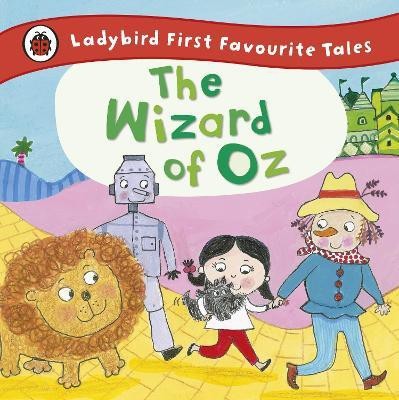 The Wizard of Oz: Ladybird First Favourite Tales(English, Hardcover, unknown)