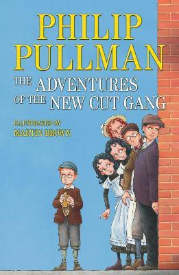 The Adventures of the New Cut Gang(English, Paperback, Pullman Philip)