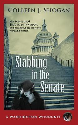 Stabbing in the Senate(English, Paperback, Shogan Colleen J)