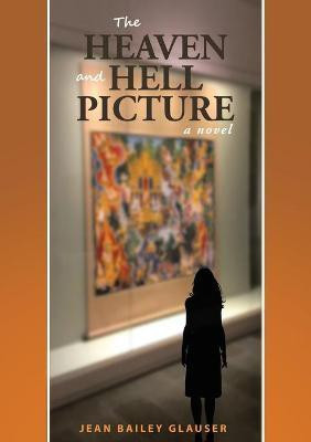 The Heaven and Hell Picture(English, Paperback, Glauser Jean Bailey)