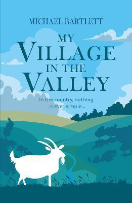 My Village in the Valley(English, Paperback, Bartlett Michael)