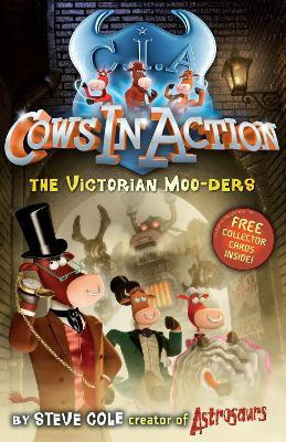 Cows In Action 9: The Victorian Moo-ders(English, Paperback, Cole Steve)