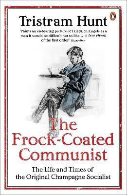 The Frock-Coated Communist(English, Paperback, Hunt Tristram)