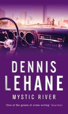 Mystic River(English, Paperback, Lehane Dennis)