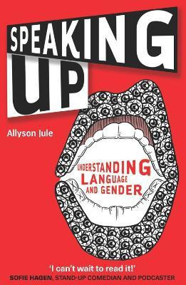 Speaking Up(English, Hardcover, Jule Allyson)