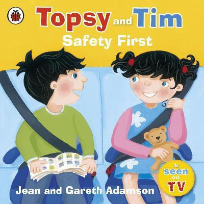 Topsy and Tim: Safety First(English, Paperback, Adamson Jean)