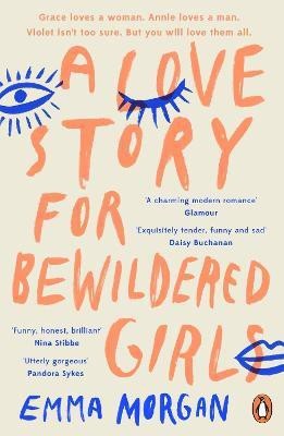 A Love Story for Bewildered Girls(English, Paperback, Morgan Emma)