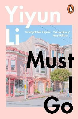 Must I Go(English, Paperback, Li Yiyun)