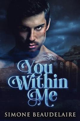 You Within Me(English, Paperback, Beaudelaire Simone)
