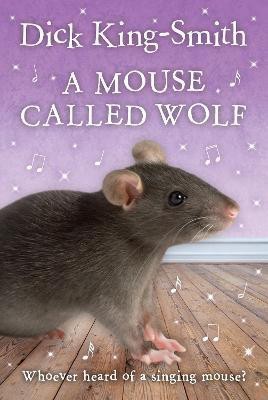 A Mouse Called Wolf(English, Paperback, King-Smith Dick)