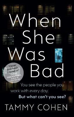 When She Was Bad(English, Paperback, Cohen Tammy)