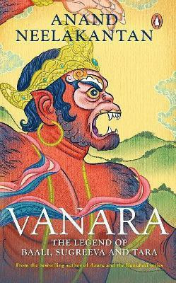 Vanara(English, Paperback, Neelakantan Anand)