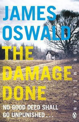 The Damage Done(English, Paperback, Oswald James)