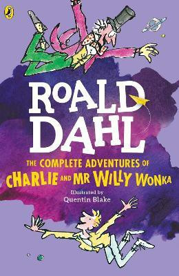 The Complete Adventures of Charlie and Mr Willy Wonka  - Juvenile Fiction with 1 Disc(English, Paperback, Dahl Roald)