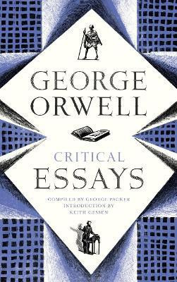 Critical Essays(English, Paperback, Orwell George)