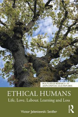 Ethical Humans(English, Paperback, Seidler Victor Jeleniewski)