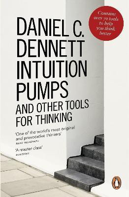 Intuition Pumps and Other Tools for Thinking(English, Paperback, Dennett Daniel C.)