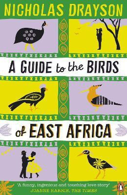 A Guide to the Birds of East Africa(English, Paperback, Drayson Nicholas)