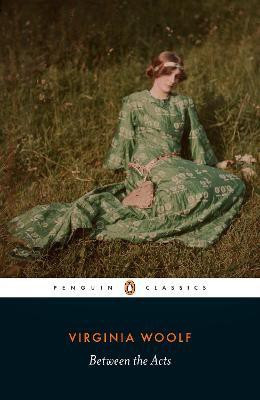 Between the Acts(English, Paperback, Woolf Virginia)